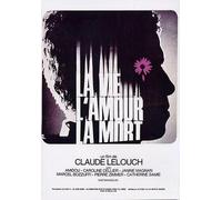La Vie - L'amour - La Mort