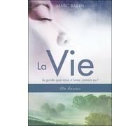 La Vie - Le guide que vous n'avez jamais eu ! - T1 : Etre humain