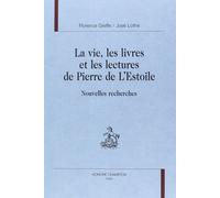 La Vie, Les Livres Et Les Lectures De Pierre De L'estoile