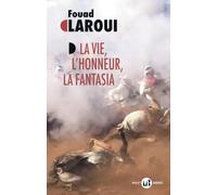 La Vie, l'honneur, la fantasia