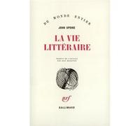La vie littéraire John Updike (Auteur), Jean Malignon (Traduction)