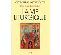 La vie liturgique Boris Bobrinskoy (Auteur)