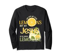 La Vie m'a donné des Citrons, mais Mon Jésus a Fait de la Limonade Manche Longue