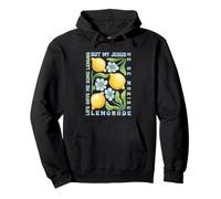 La Vie m'a donné des Citrons, mais Mon Jésus a Fait de la Limonade Sweat à Capuche