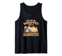 La Vie m'a enveloppé comme Un Burrito Drôle Burrito Gourmet Débardeur