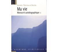 La vie : Manuscrit autobiographique