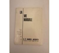 La vie mariale "les carnets noirs"