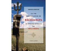 La vie merveilleuse de Réchoungpa