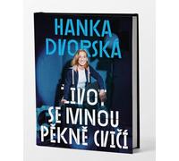 La vie m'exerce gentiment (Hana Dvorská)