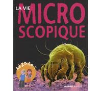 La vie microscopique