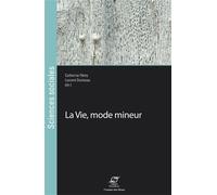 La Vie, mode mineur - Catherine Rémy - Presses Des Mines - broché - Etude