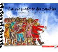 La vie modeste des zombies: Collection Cocasse n°2