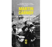 La Vie mouvementée de Michal K.
