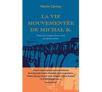 La Vie mouvementée de Michal K.