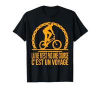 La Vie N’est Pas Une Course C’est Un Voyage Cycliste T-Shirt