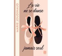 La vie ne se danse jamais seul