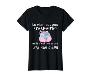La Vie N'est Pas Parfaite Cadeau Femme Pyjama Chien Humour T-Shirt