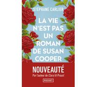 La vie n'est pas un roman de Susan Cooper - finaliste prix Maison de la presse 2024
