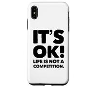 La Vie n'est Pas Une compétition - Phrase de Capture Coque pour iPhone XS Max