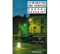 La Vie N'est Pas Une Punition
