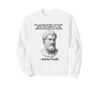 La Vie Non examinée ne Vaut Pas la Peine d'être vécue, Vos Amis Sweatshirt