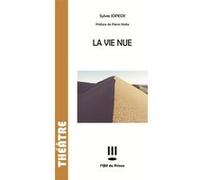 La vie nue Sylvie Jopeck (Auteur)
