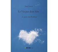 La Vie par deux fois