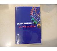 LA VIE PARFAITE
