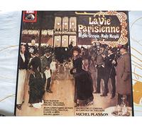 La vie Parisienne, opéra-bouffe d'Offenbach - Régine Crespin, Mady Mesplé, Michel trempont, Michel Sénéchal, etc .. Choeurs et orchestre du Capitol de Toulouse , direction : Michel Plasson - coffret 2 vinyles EMI 14223/24 de 1976 + livret de 20 pages avec photos ainsi que le texte de l'enregistrement des disques reproduit - excellent enregistrement de référence