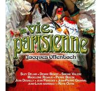 LA VIE PARISIENNE/OPERETES CD NEUF OFFENBACH,JACQUES