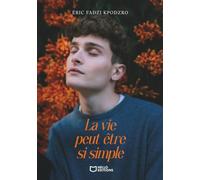La vie peut être si simple