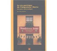 La vie poétique de l'inspecteur Morse Jean Decottignies (Auteur)