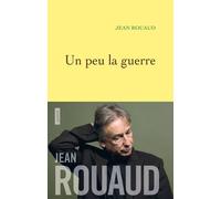 La Vie Poétique - Tome 3 - Un Peu La Guerre