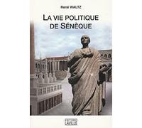 La vie politique de Sénèque