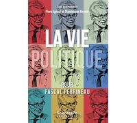 La vie politique: Pour Pascal Perrineau