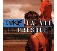 La Vie Presque