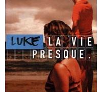 La Vie Presque