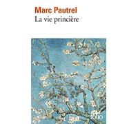 La vie princière