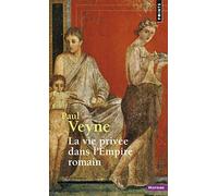 La Vie privée dans l'Empire romain