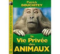 Patrick Bouchitey – La Vie privée des animaux