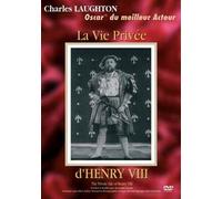 La Vie Privée D'henry Viii