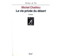 La Vie privée du désert