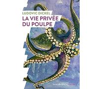 La vie privée du poulpe
