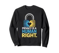 La Vie privée est Une Protection des données du Cadenas pour Droits Humains Sweatshirt