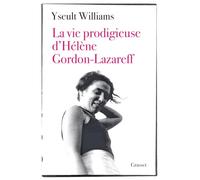 La vie prodigieuse d'Hélène Gordon-Lazareff