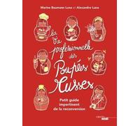 La Vie professionnelle des poupées russes - Petit guide impertinent de la reconversion: Petit guide impertinent de la reconversion