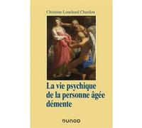 La vie psychique de la personne âgée démente