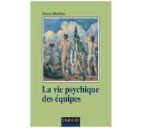 La Vie Psychique Des Équipes - Institution, Soin Et Contenance