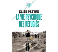 La Vie Psychique Des Réfugiés