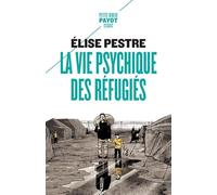 La vie psychique des réfugiés